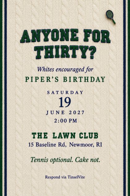 Cream cable-knit birthday invitation with green chenille letters reading Anyone for Thirty?, a tennis racket enamel pin, navy and green striped edges, and the date and venue below.