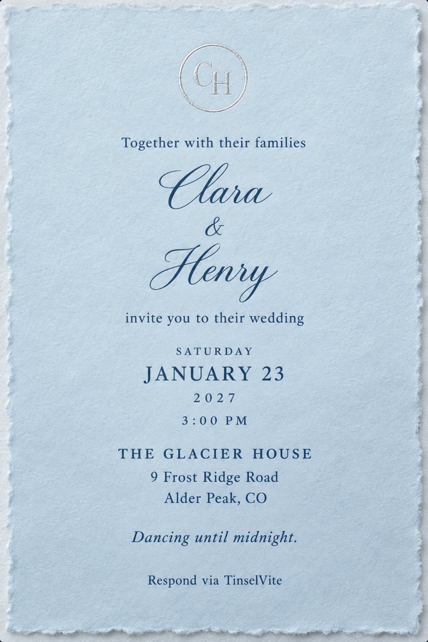 Wedding invitation: Pale blue deckled-edge card. Silver foil C and H monogram in a thin circle at the top, the names Clara and Henry in dark blue script, the date and venue below, then "Dancing until midnight."