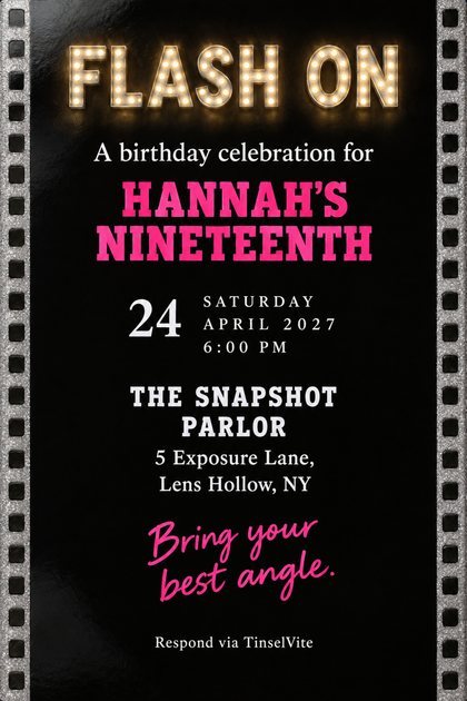 Black gloss card with silver film-strip borders down both edges. Lit bulb marquee letters spell FLASH ON above hot-pink capitals for a nineteenth birthday, with the date and venue below.