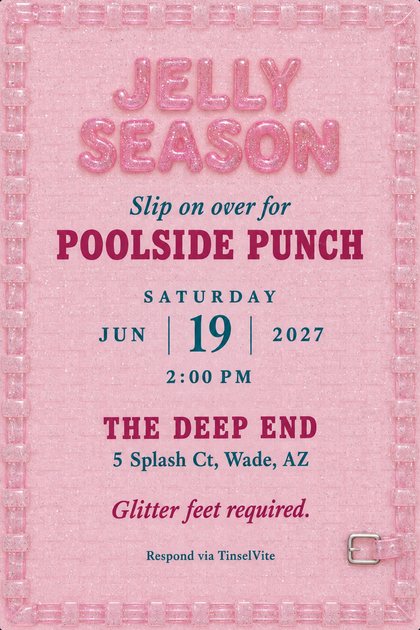 Pool party invitation in pale pink jelly plastic with a woven sandal strap border, raised glossy JELLY SEASON lettering and a silver buckle, with the date and venue below.