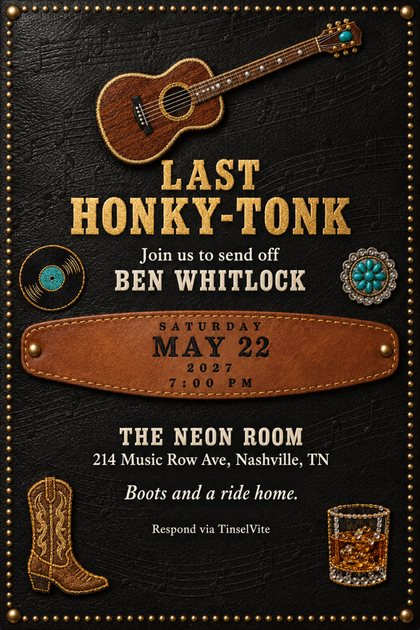 Black leather card, gold nailhead border. Embroidered guitar, vinyl record, turquoise concho, cowboy boot and whiskey glass around gold capitals reading LAST HONKY-TONK, date and venue below.