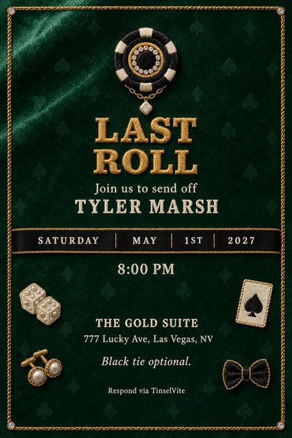 Emerald velvet card with a gold rope border, a black and cream embroidered casino chip at the top, gold LAST ROLL, pearl dice, a spade card, cufflinks, a bow tie, and the date and venue.