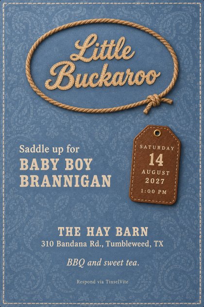 Blue paisley card with stitched cream edge. A tan rope lasso rings tan stitched script, Little Buckaroo. Saddle up for Baby Boy Brannigan; brown leather date tag; The Hay Barn below.