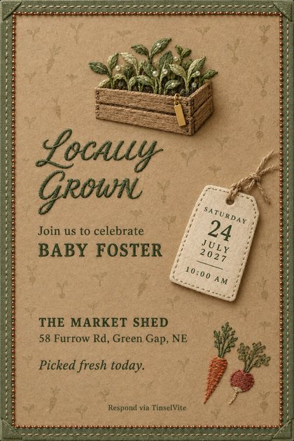 Kraft card with a sage linen border and copper beads. An embroidered crate of seedlings above green stitched script reading Locally Grown, with BABY FOSTER, a linen date tag, a carrot and a radish.