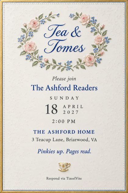 Book club invitation on white glazed china with a gold rim, a wreath of pink roses and blue forget-me-nots, a gilt teacup, and Tea & Tomes in blue script, date and venue below.