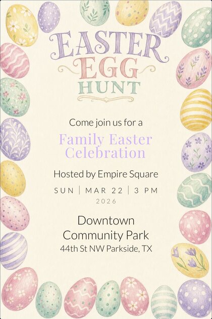 A TinselVite Easter egg hunt invitation, a family Easter celebration hosted by Empire Square — Sunday, March 22, 2026 at 3:00 PM, Downtown Community Park, 44th Street Northwest, Parkside, Texas.