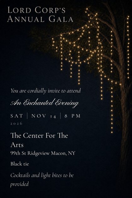 A TinselVite invitation to Lord Corp's annual gala, an enchanted evening — Saturday, November 14, 2026 at 8:00 PM, The Center For The Arts, 99th Street Ridgeview, Macon, New York. Black tie, cocktails and light bites to be provided.