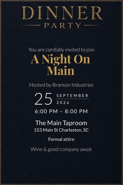 A TinselVite dinner party invitation, A Night On Main, hosted by Branson Industries — September 25, 2026, 6:00 to 8:00 PM at The Main Taproom, 153 Main Street, Charleston, South Carolina. Formal attire, wine and good company await.